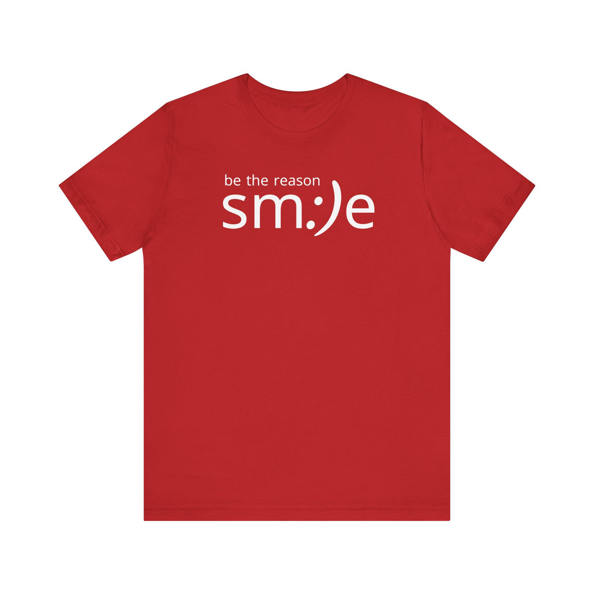 Be the Reason sm:)e T-Shirt | Inspirational Statement Tee | Trendy Unisex Streetwear