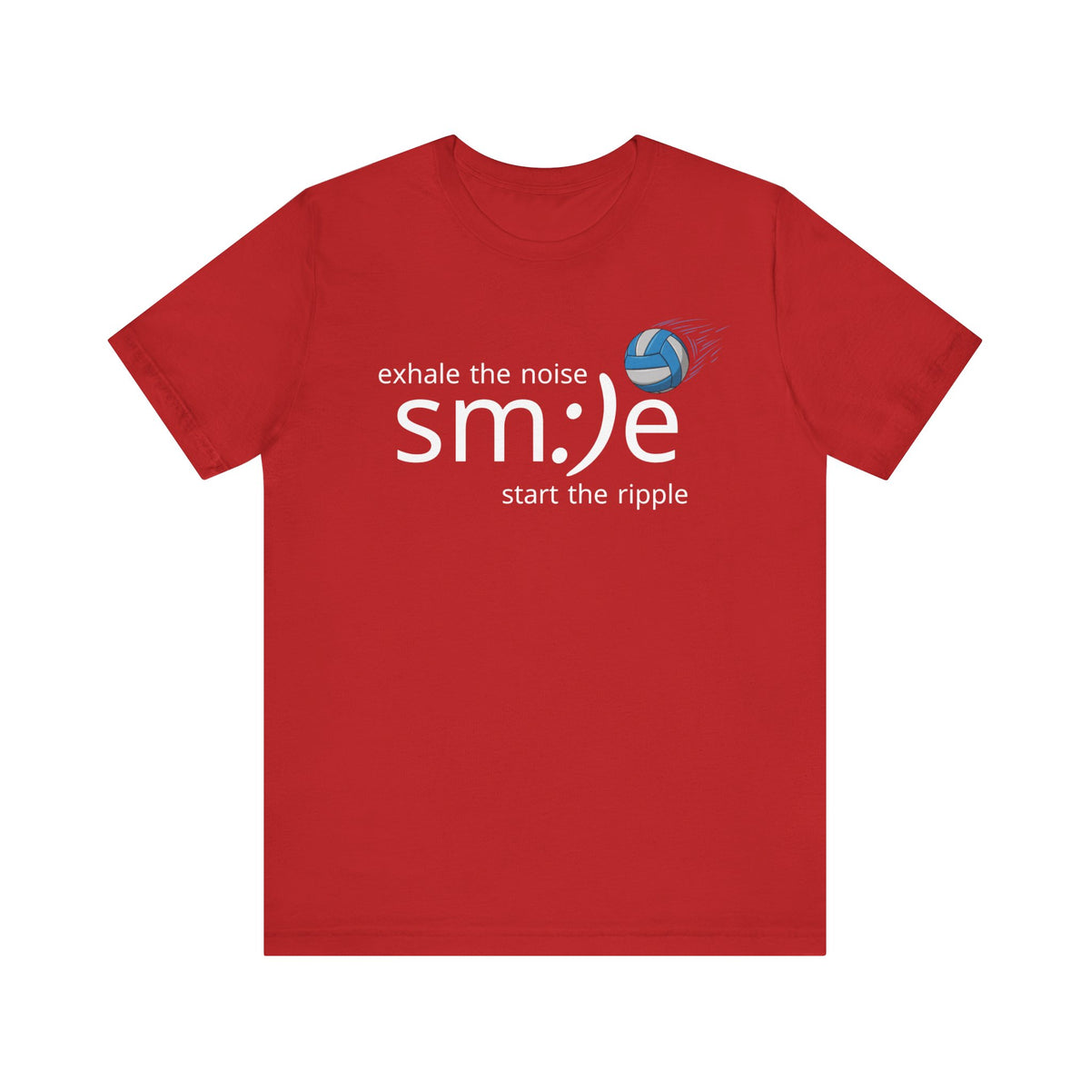 Exhale Noise Sm:)e Start the Ripple Volleyball Tee