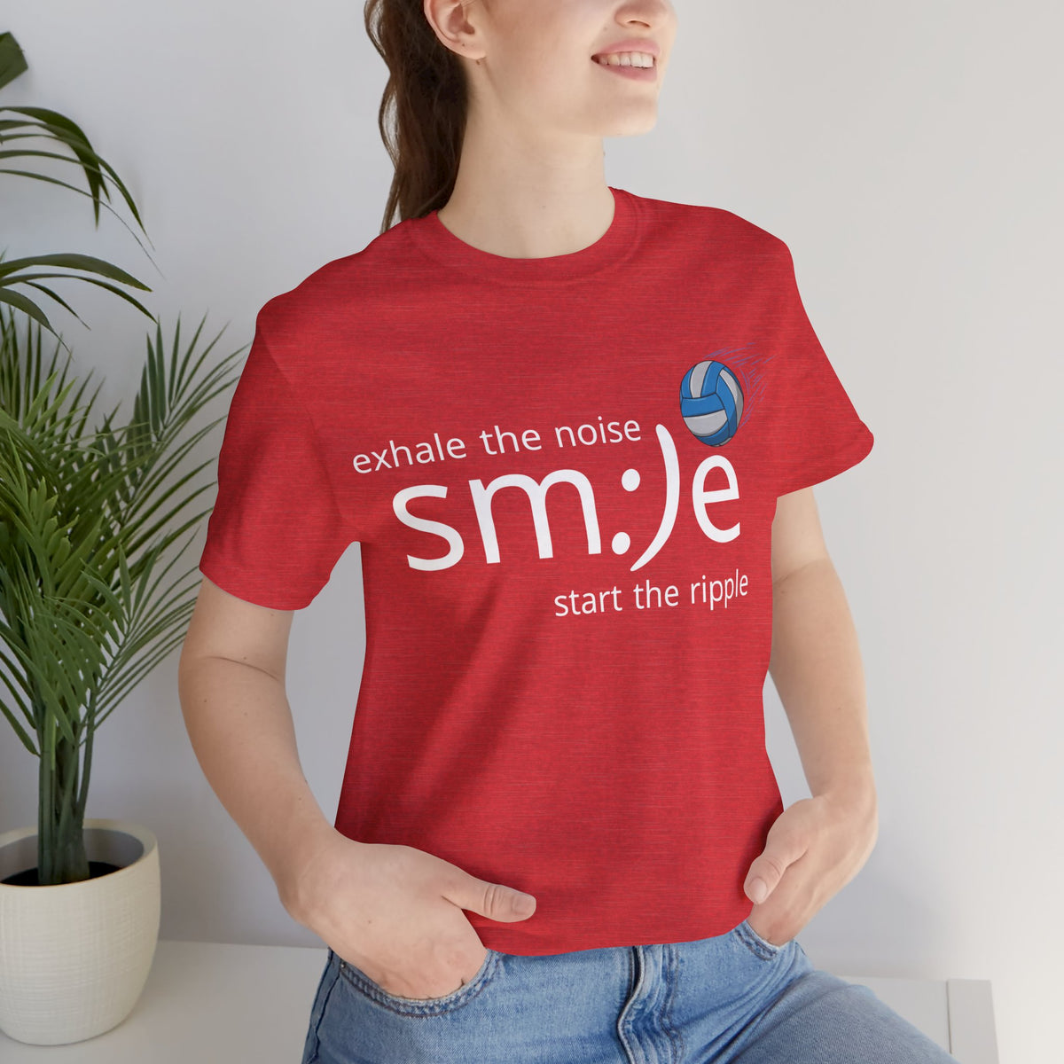 Exhale the Noise sm:)e Start the Ripple Volleyball Tee - Inspirational Streetwear, Court Confidence, Motivational Gift