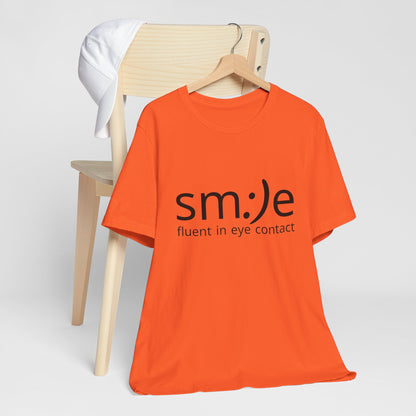 Unisex Jersey Short Sleeve Tee | sm:)e Fluent in Eye Contact | Confidence Streetwear
