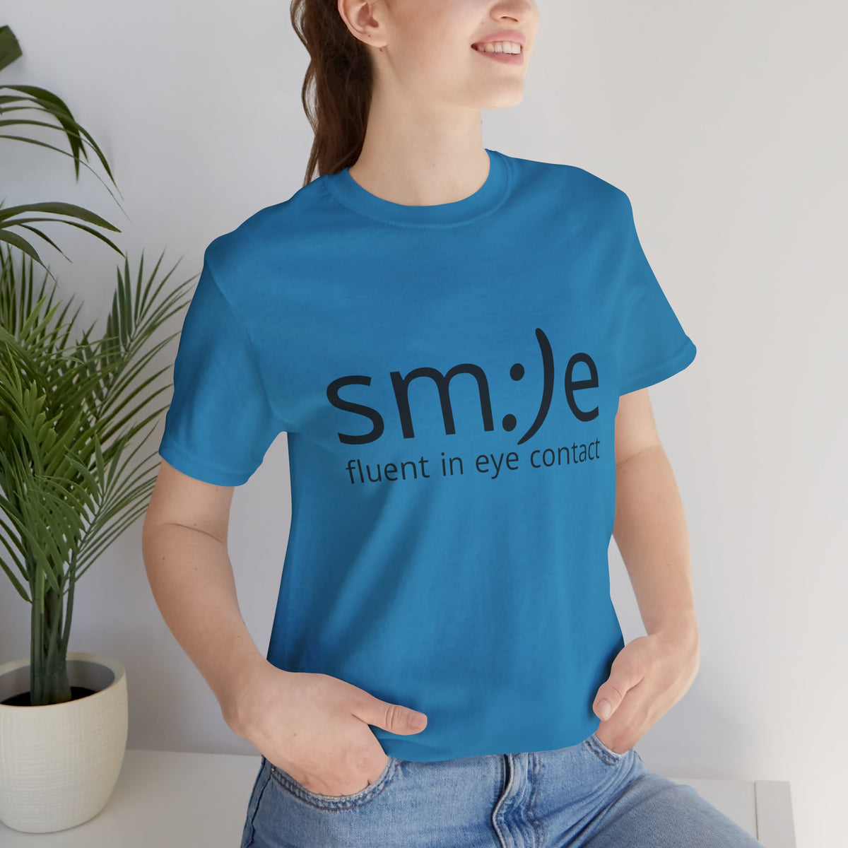 Unisex Jersey Short Sleeve Tee | sm:)e Fluent in Eye Contact | Confidence Streetwear