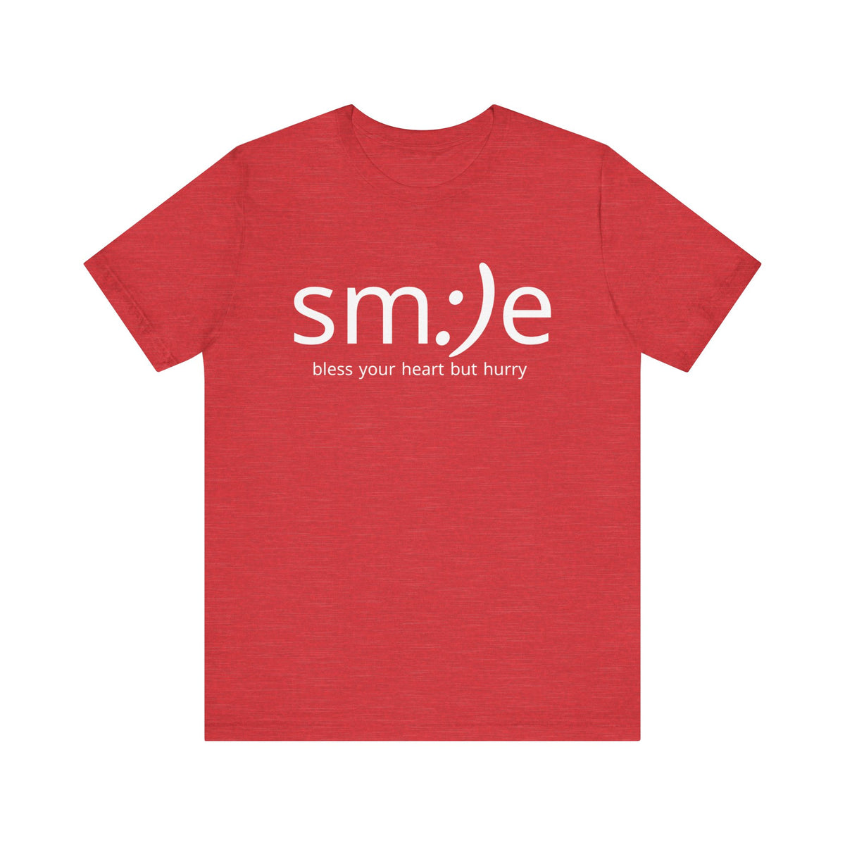 sm:)e Bless Your Heart But Hurry Tee | Sassy Statement Streetwear
