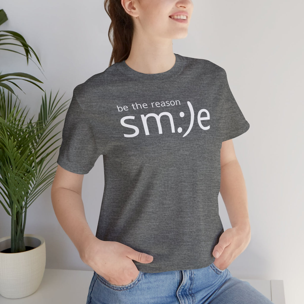 Be the Reason sm:)e T-Shirt - Positive Vibes Streetwear, Motivational Gift, Confidence Booster