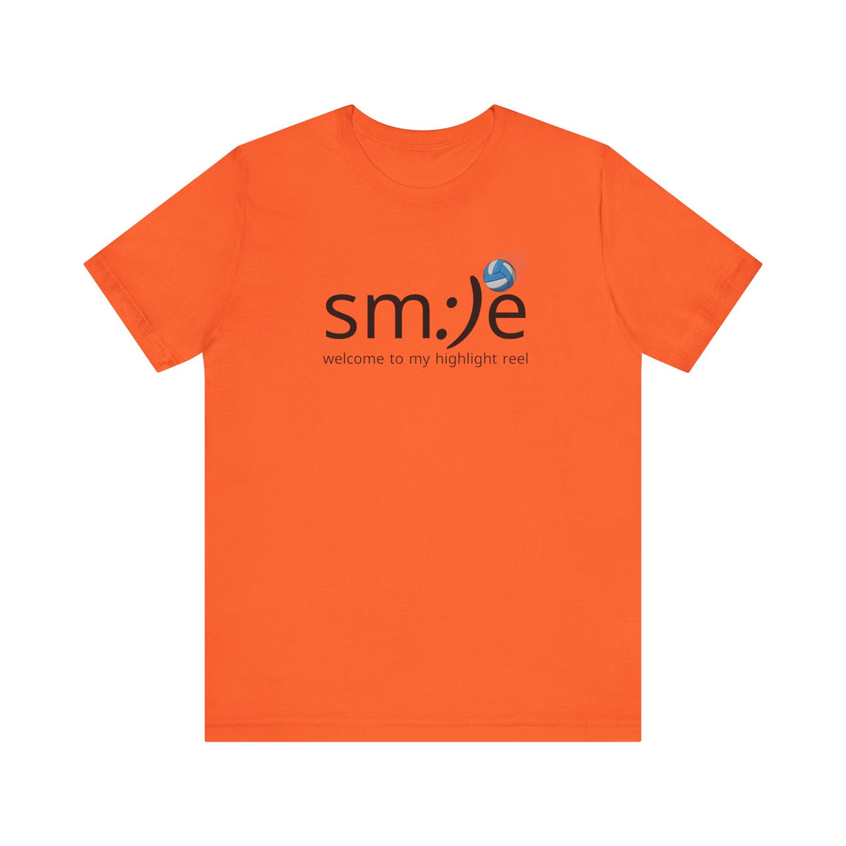 sm:)e Welcome to My Highlight Reel Volleyball T-Shirt | Funny Motivational Unisex Tee