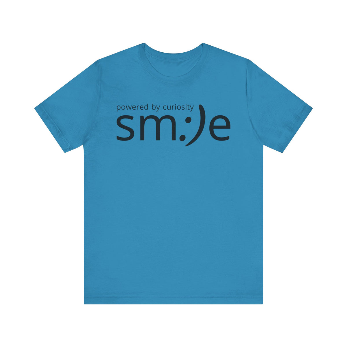 Powered by Curiosity sm:)e T-Shirt | Streetwear Motivational Graphic Tee