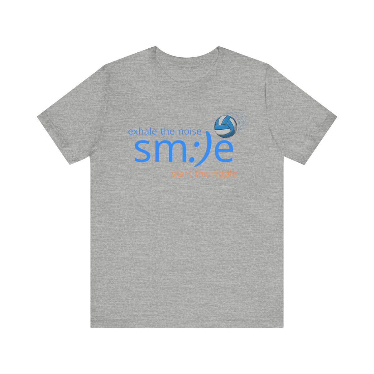Exhale the Noise sm:)e Start the Ripple Volleyball Tee - Motivational Streetwear, Positive Vibes, Inspirational Gift