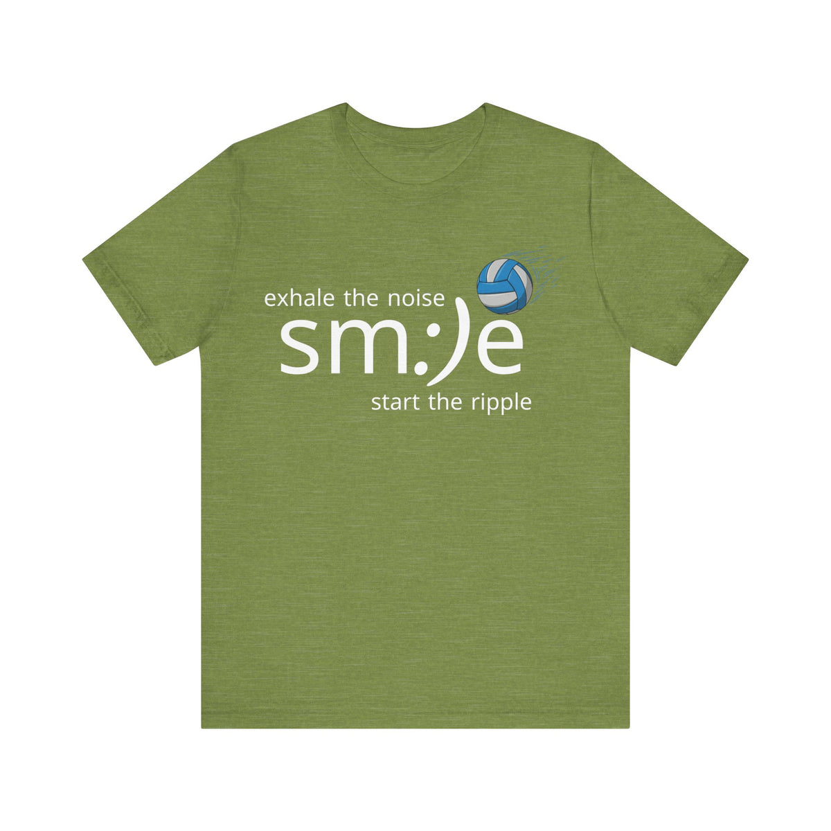 Exhale the Noise sm:)e Start the Ripple Volleyball Tee - Inspirational Streetwear, Court Confidence, Motivational Gift