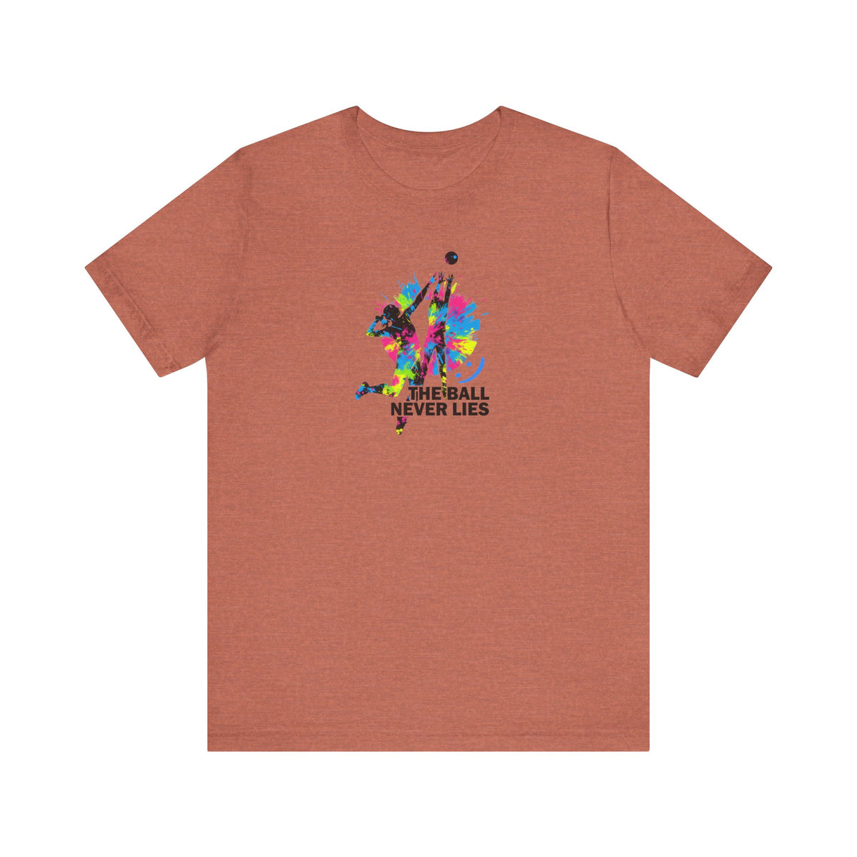 The Ball Never Lies - Volleyball Streetwear Tee | Unisex Statement Shirt