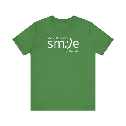 Exhale the Noise Smile Be the Vibe | sm:)e Mindful Streetwear Tee