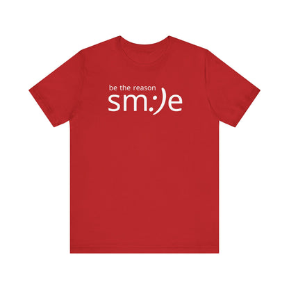 Be the Reason sm:)e T-Shirt | Inspirational Statement Tee | Trendy Unisex Streetwear