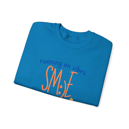 sm:)e Running on Vibes Crewneck Sweatshirt | Positive Energy Streetwear | Cozy Confidence Unisex