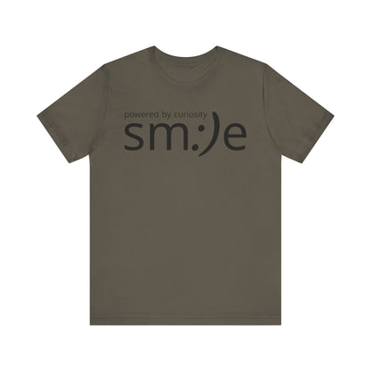 sm:)e Powered by Curiosity T-Shirt | Inspirational Unisex Graphic Tee