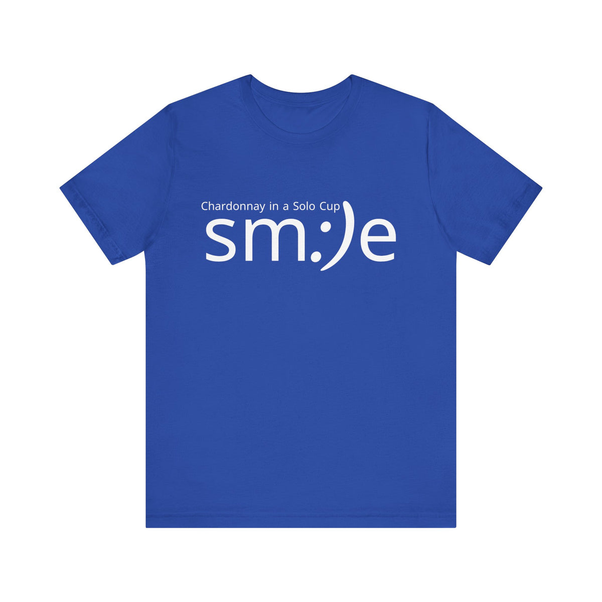 Chardonnay in a Solo Cup T-Shirt | Trendy Statement Tee | sm:)e Confidence Wear