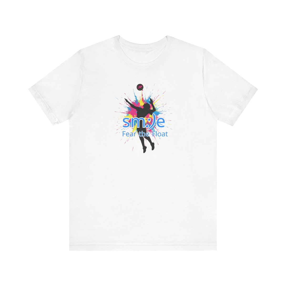 Fear The Float - Volleyball Streetwear Tee | Unisex Statement Shirt | sm:)e