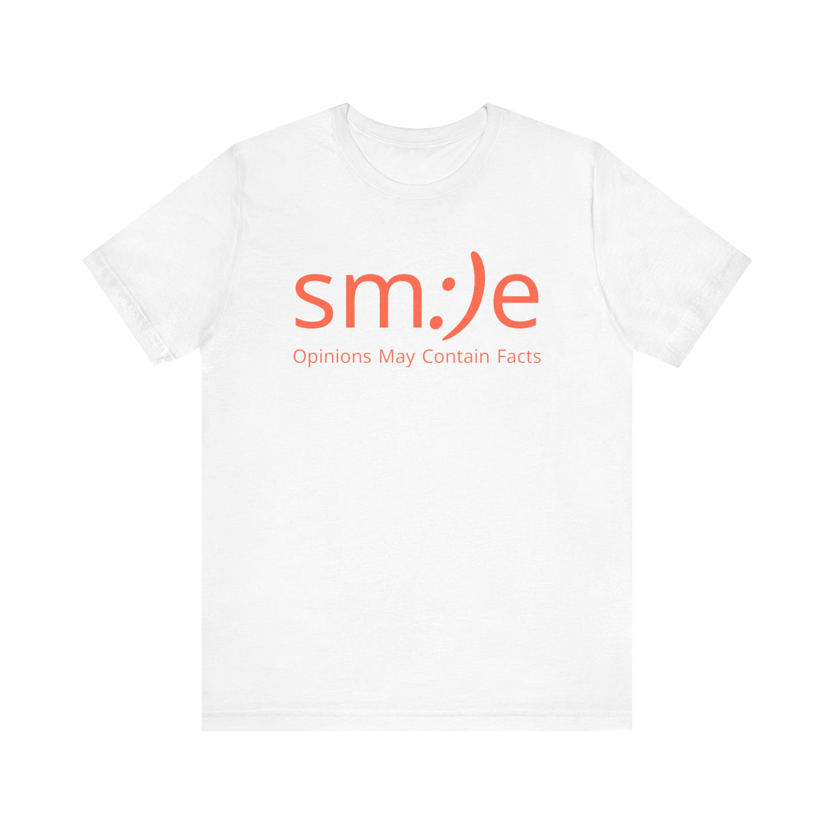 sm:)e Opinions May Contain Facts Tee | Sassy Humor Streetwear | Funny Conversation Starter Shirt