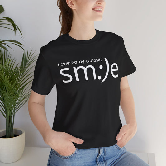 sm:)e Powered by Curiosity Tee | Lifelong Learner Streetwear | Every Age is a Student Shirt