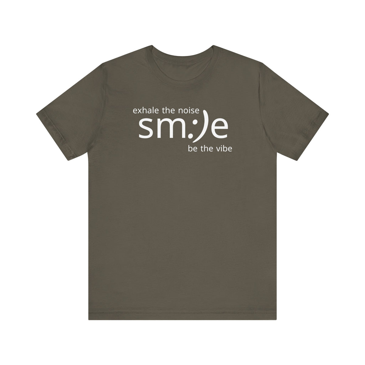 Exhale the Noise Smile Be the Vibe | sm:)e Mindful Streetwear Tee