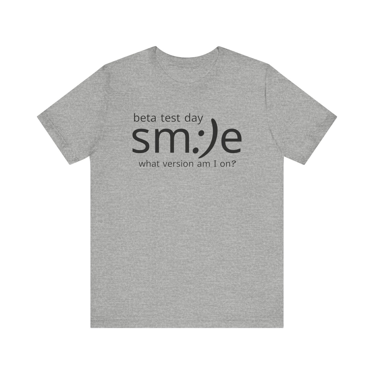 Beta Test Day Shirt - Funny Tech Gamer Tee - Unisex Statement Streetwear - sm:)e