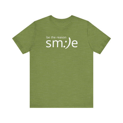 Be the Reason sm:)e T-Shirt - Positive Vibes Streetwear, Motivational Gift, Confidence Booster