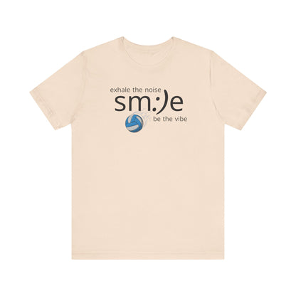 Exhale the Noise sm:)e Be the Vibe Volleyball T-Shirt | Motivational Athletic Statement Tee