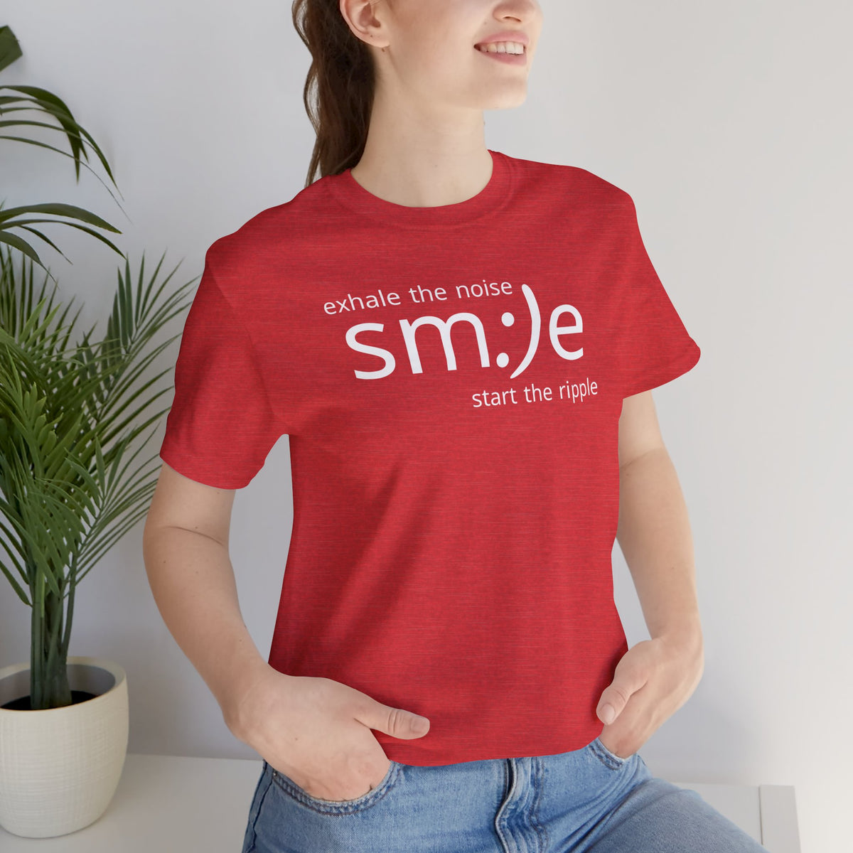 Exhale the Noise sm:)e Start the Ripple | Positive Vibe Streetwear Tee