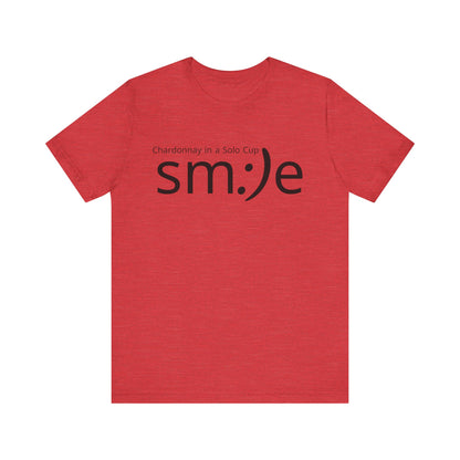 Chardonnay in a Solo Cup | sm:)e Funny Wine Statement Tee