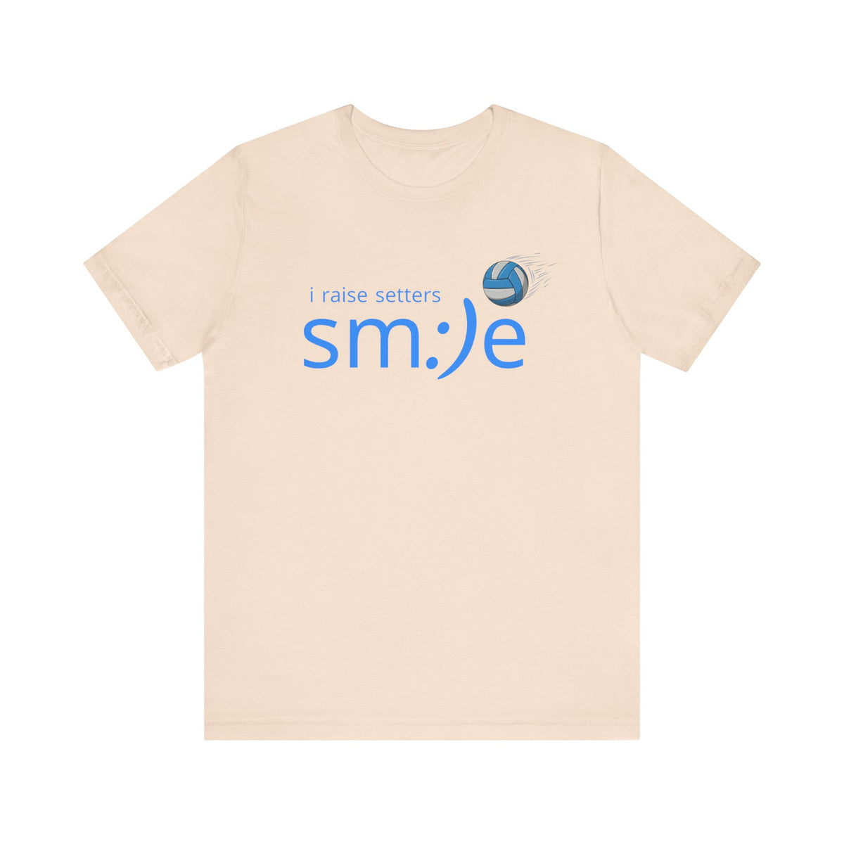 I Raise Setters - Volleyball Parent Streetwear Tee | Unisex Statement Shirt | Proud Parent