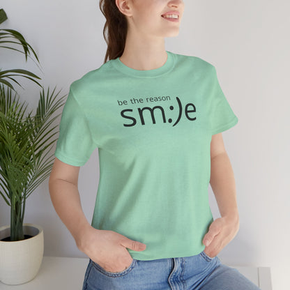 sm:)e Be the Reason Smile Tee - Positive Energy Streetwear, Inspirational Gift, Confidence Booster