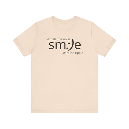 sm:)e Exhale the Noise Start the Ripple Tee | Mindful Action Streetwear | Positive Vibes Graphic Shirt