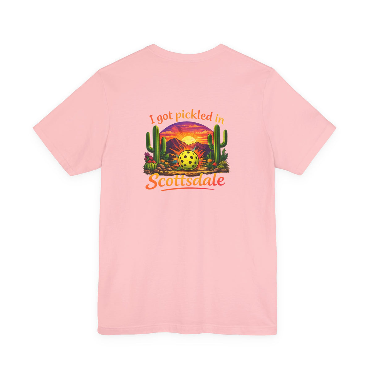 I Got Pickled in Scottsdale™ | Pickleball Souvenir T-Shirt | Desert Sunset Graphic Tee