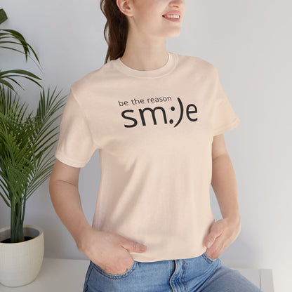 sm:)e Be the Reason Tee | Positive Impact Streetwear | Inspirational Unisex Graphic Shirt