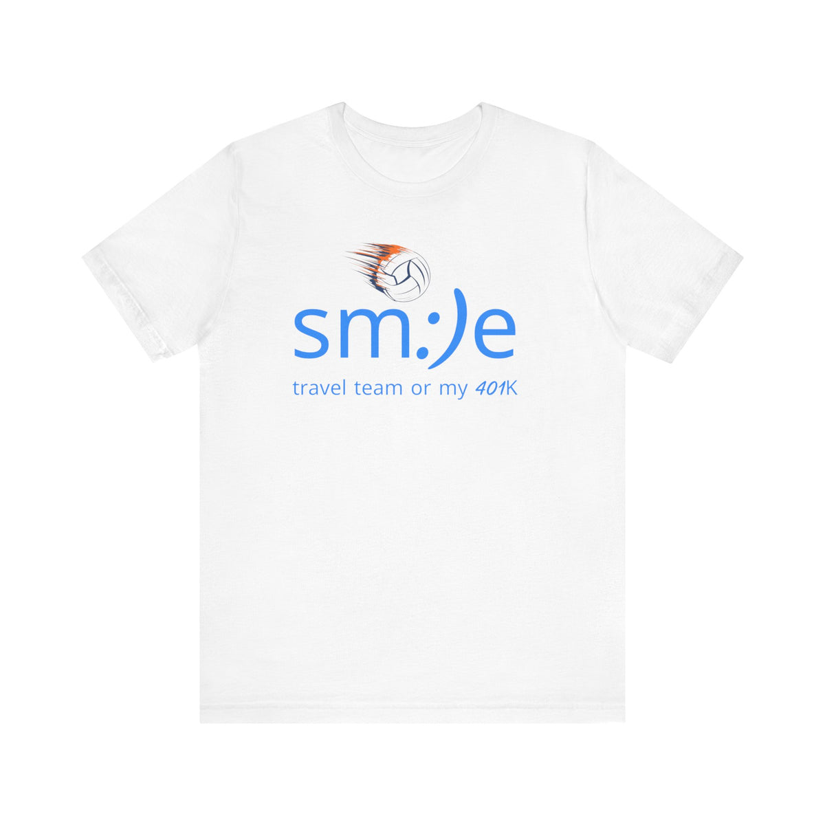 Smile Travel Team - My 401k is Volleyball | Parent Life Streetwear | Volleyball Mom Dad Tee