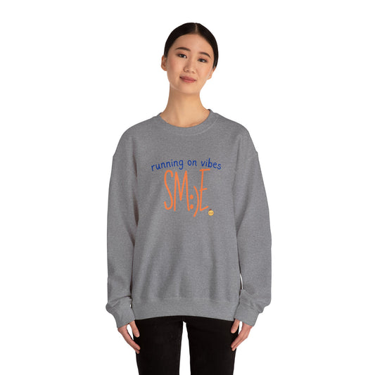 sm:)e Running on Vibes Crewneck Sweatshirt | Positive Energy Streetwear | Cozy Confidence Unisex