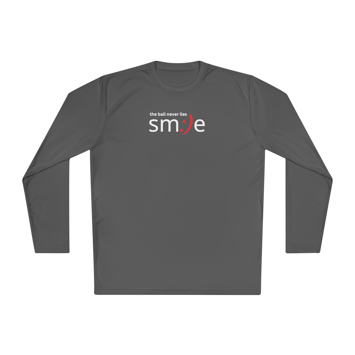 Smile Long-Sleeve Tee — "The Ball Never Lies" | Sport-Tek ST350SL Moisture-Wicking Shirt