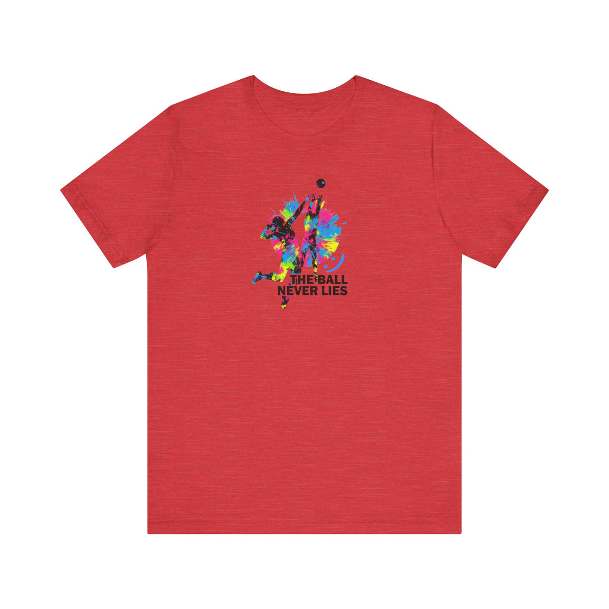 The Ball Never Lies - Volleyball Streetwear Tee | Unisex Statement Shirt