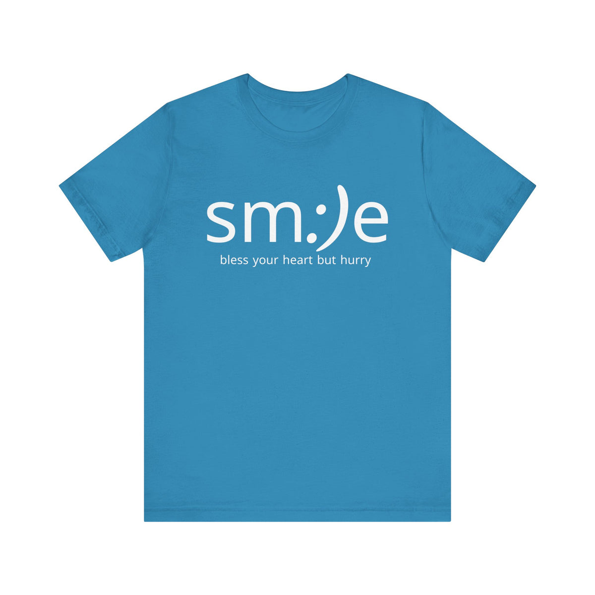 sm:)e Bless Your Heart But Hurry Tee | Sassy Statement Streetwear