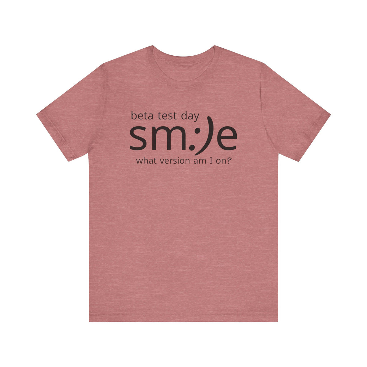 Beta Test Day Shirt - Funny Tech Gamer Tee - Unisex Statement Streetwear - sm:)e