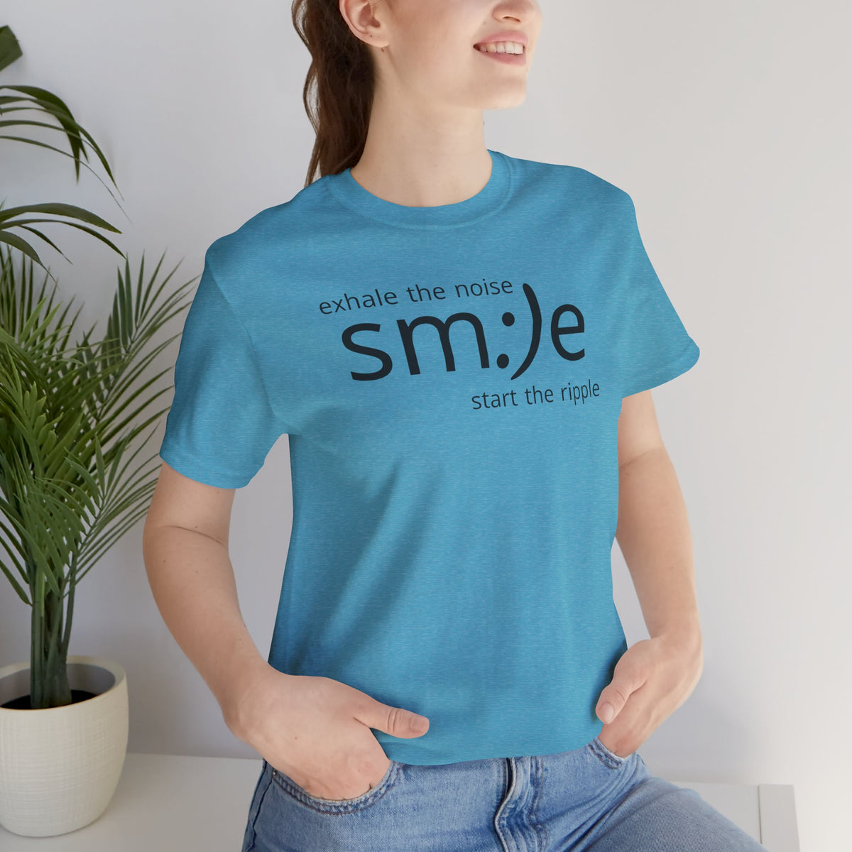 Exhale the Noise sm:)e Start the Ripple | Motivational Streetwear | Positive Energy Tee