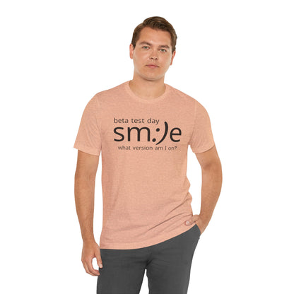 Beta Test Day Shirt - Funny Tech Gamer Tee - Unisex Statement Streetwear - sm:)e