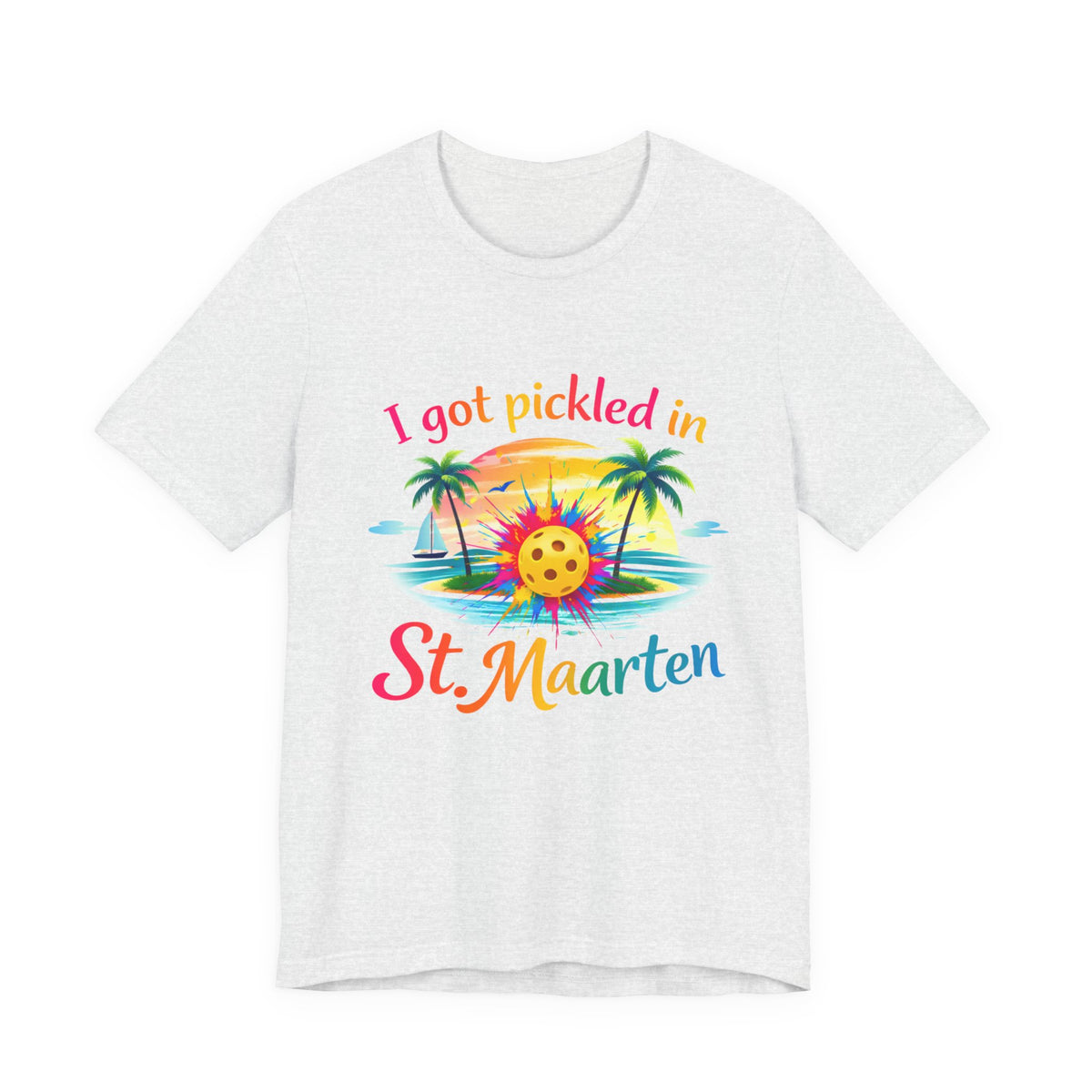 I Got Pickled in St. Maarten Shirt – Funny Pickleball Vacation Tee