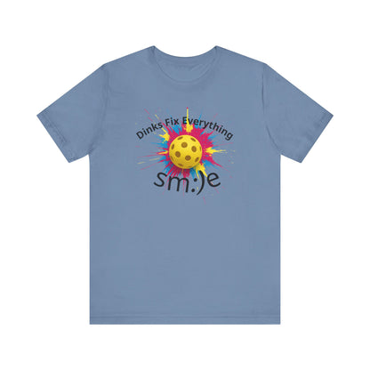 Dinks Fix Everything - Pickleball Streetwear Tee | Unisex Statement Shirt | sm:)e