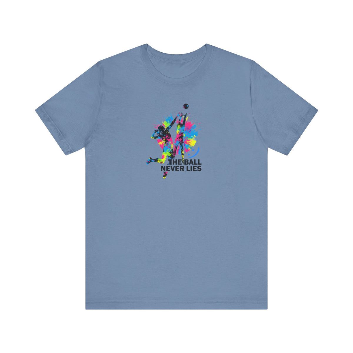 The Ball Never Lies - Volleyball Streetwear Tee | Unisex Statement Shirt