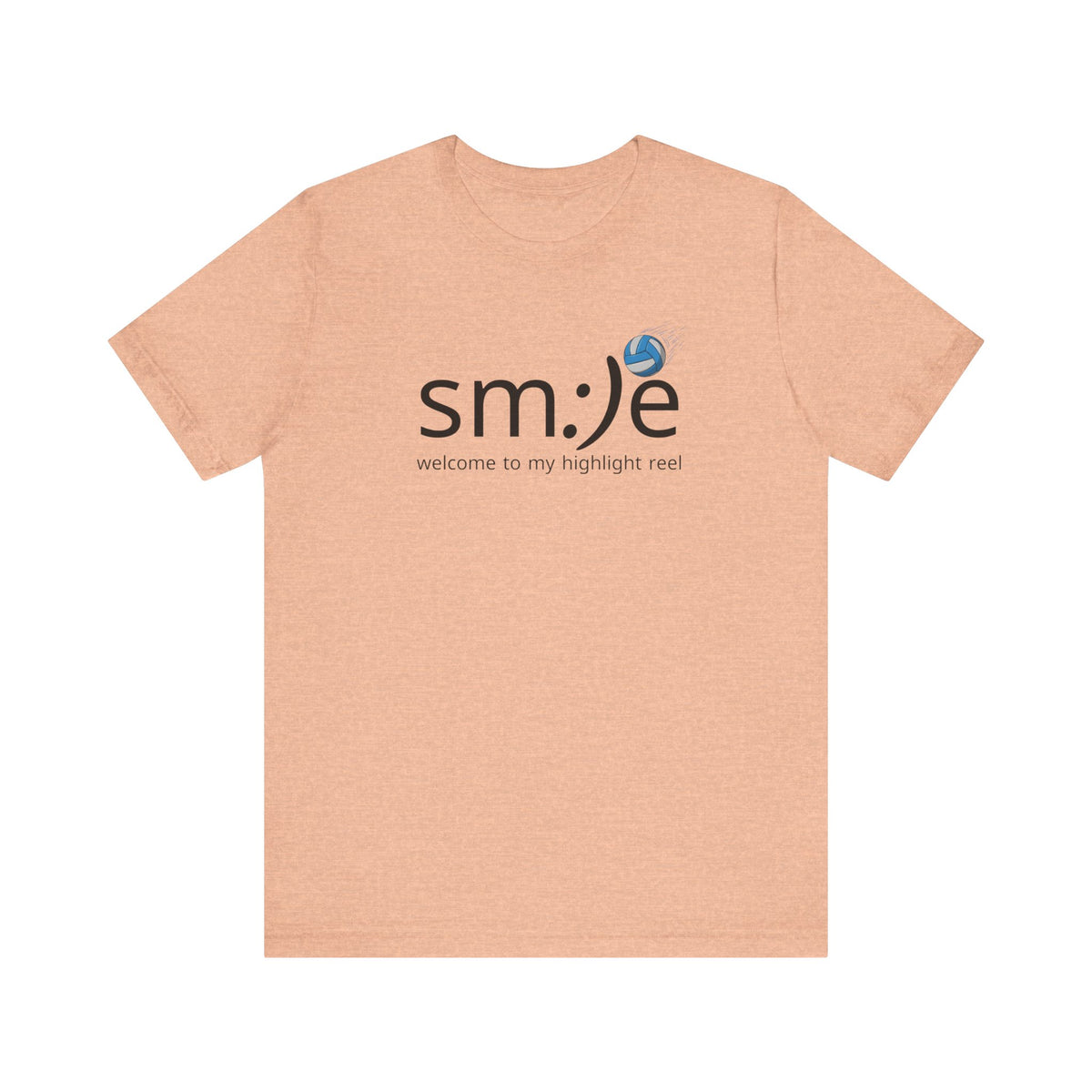 sm:)e Welcome to My Highlight Reel Volleyball T-Shirt | Funny Motivational Unisex Tee