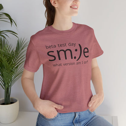 Beta Test Day Shirt - Funny Tech Gamer Tee - Unisex Statement Streetwear - sm:)e