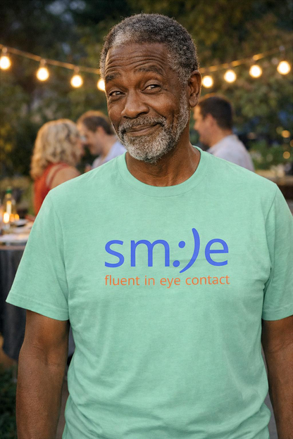Fluent in Eye Contact | sm:)e Funny Motivational Streetwear Tee